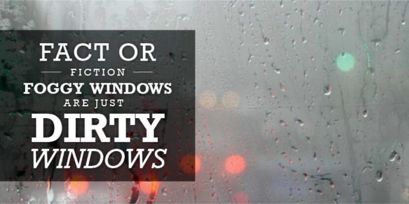 Fact or Fiction: Foggy Windows Are Just Dirty Windows | Glass Doctor