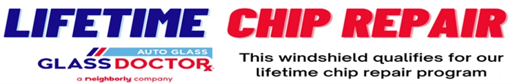 a white, red, and blue sticker that says Lifetime Chip Repair and this windshield qualifies for our lifetime chip repair program.