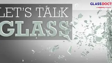Let's Talk Glass with Larry Patterson: Tempered Glass Services image