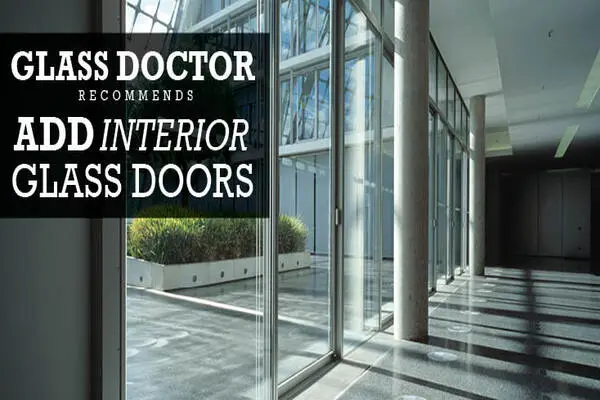 Interior glass doors.